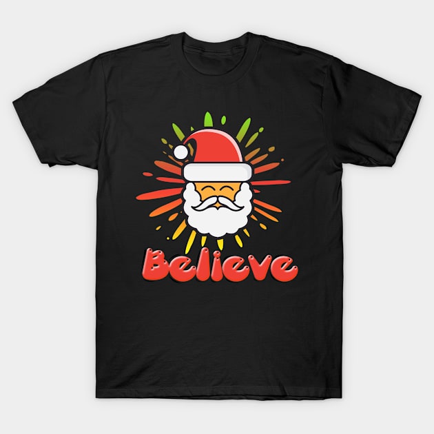 Believe Christmas Santa Claus Nicholas T-Shirt by Klausstaler